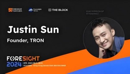孙宇晨再临Foresight2024：探索区块链技术革新下一个十年